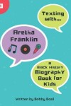 Book cover for Texting with Aretha Franklin