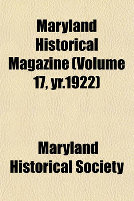 Book cover for Maryland Historical Magazine (Volume 17, Yr.1922)