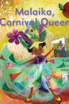 Book cover for Malaika, Carnival Queen