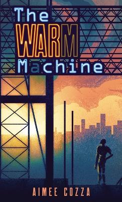 Book cover for The Warm Machine