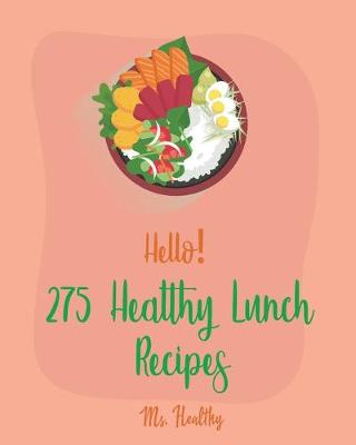 Book cover for Hello! 275 Healthy Lunch Recipes