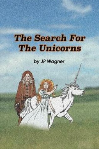 Cover of The Search for the Unicorns