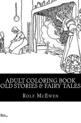 Cover of Adult Coloring Book: Old Stories & Fairy Tales