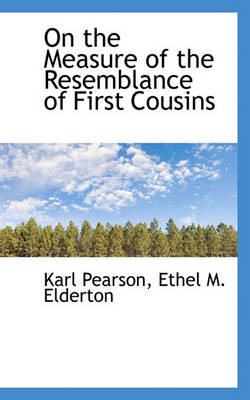 Book cover for On the Measure of the Resemblance of First Cousins