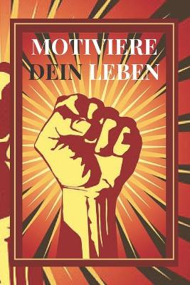 Book cover for Motiviere Dein Leben