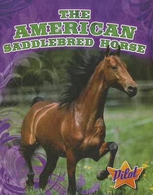 Book cover for The American Saddlebred Horse