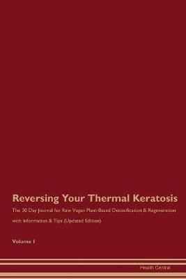 Book cover for Reversing Your Thermal Keratosis