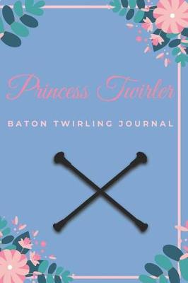 Book cover for Princess Twirler