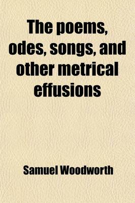 Book cover for The Poems, Odes, Songs, and Other Metrical Effusions