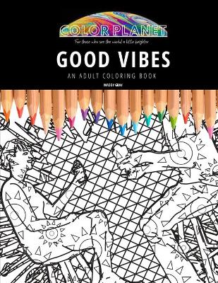 Book cover for Good Vibes