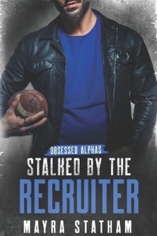 Cover of Stalked by the Recruiter