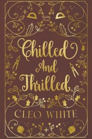 Cover of Chilled and Thrilled