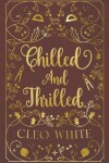 Book cover for Chilled and Thrilled