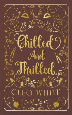 Cover of Chilled and Thrilled