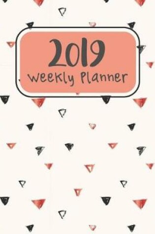 Cover of Weekly Planner 2019