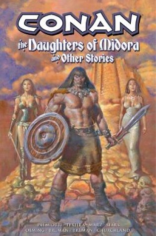 Cover of Conan: The Daughters Of Midora And Other Stories