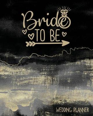 Book cover for Bride to Be Wedding Planner