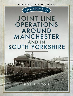 Cover of Joint Line Operation Around Manchester and in South Yorkshire