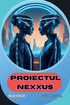 Cover of Proiectul Nexxus.