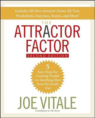 Book cover for The Attractor Factor: 5 Easy Steps for Creating Wealth (or Anything Else) from the Inside Out