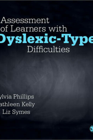 Cover of Assessment of Learners with Dyslexic-Type Difficulties