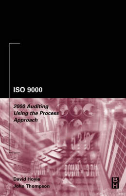 Book cover for ISO 9000: 2000 Auditing Using the Process Approach