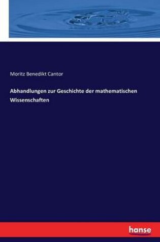 Cover of Abhandlungen zur Geschichte der mathematischen Wissenschaften