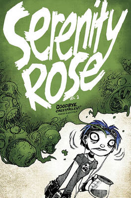 Book cover for Serenity Rose Volume 2: Goodbye, Crestfallen