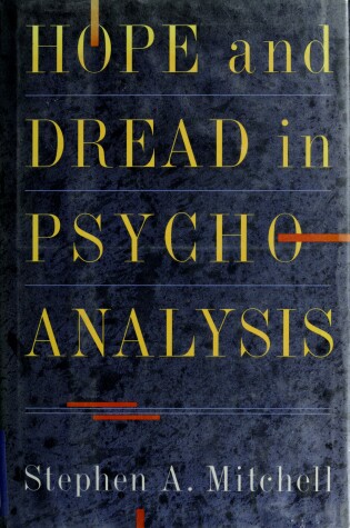 Cover of Hope and Dread in Psychoanalysis