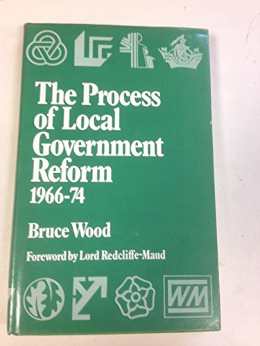 Book cover for Process of Local Government Reform, 1966-74