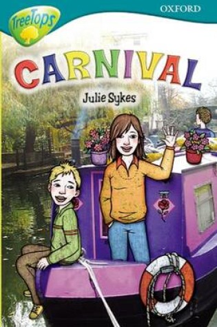 Cover of Oxford Reading Tree: Level 16: Treetops Stories: Carnival