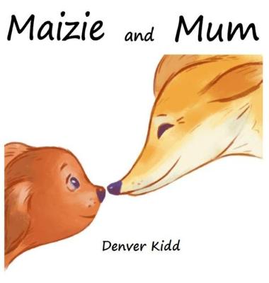 Cover of Maizie and Mum