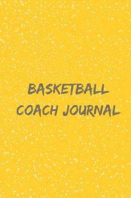 Book cover for Basketball Coach Journal