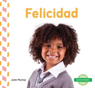 Cover of Felicidad (Happy)