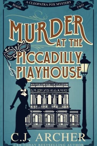 Cover of Murder at the Piccadilly Playhouse