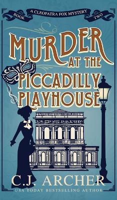 Book cover for Murder at the Piccadilly Playhouse