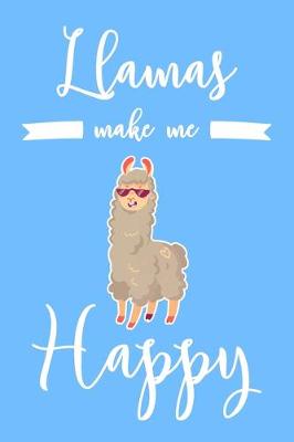 Book cover for Llamas Make Me Happy