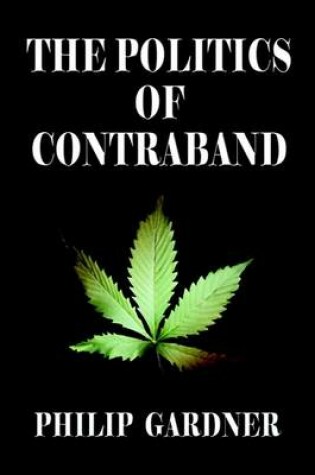 Cover of The Politics of Contraband