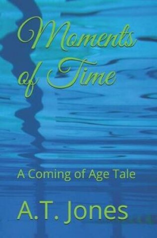 Cover of Moments of Time