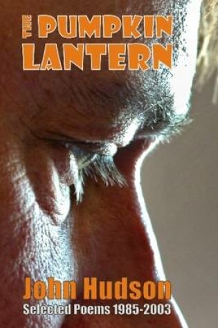 Cover of The Pumpkin Lantern: Selected Poems 1985-2003