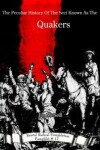 Book cover for The Peculiar History Of The Sect Known As The Quakers