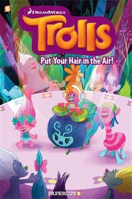 Book cover for Trolls Graphic Novels #2: "Put Your Hair in the Air"