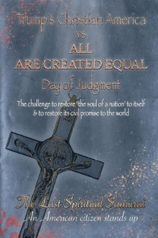 Cover of Trump's Christian America vs All Are Created Equal