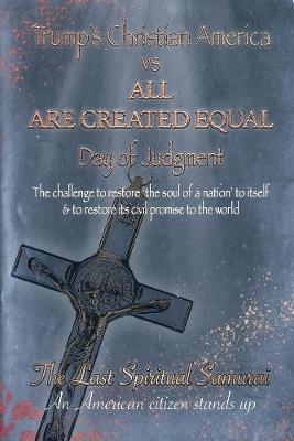 Book cover for Trump's Christian America vs All Are Created Equal