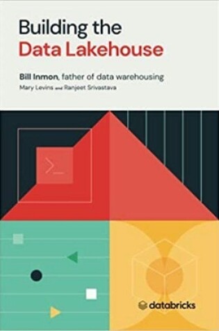 Cover of Building the Data Lakehouse