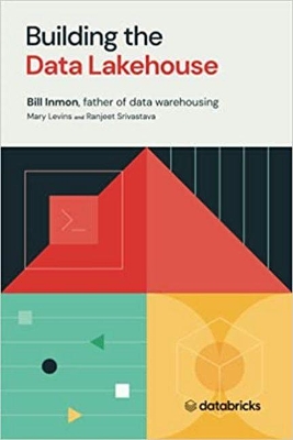 Book cover for Building the Data Lakehouse