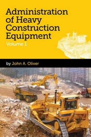 Cover of Administration of Heavy Construction Equipment