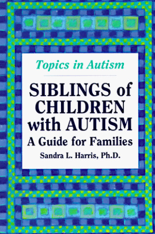 Cover of Siblings of Children with Autism