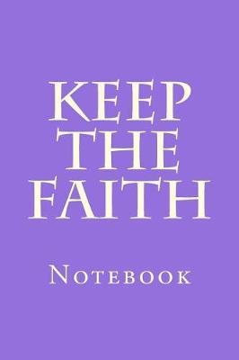 Book cover for Keep The Faith