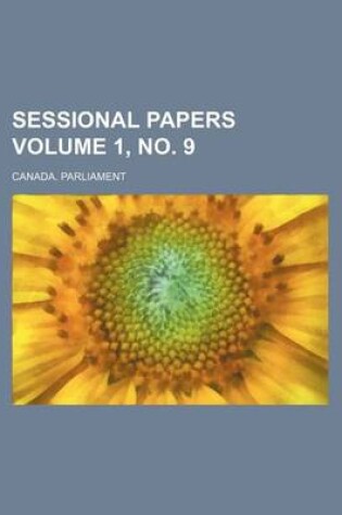 Cover of Sessional Papers Volume 1, No. 9